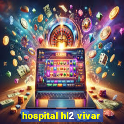 hospital hl2 vivar